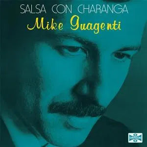 MIKE  GUAGENTI - SALSA CON CHARANGA