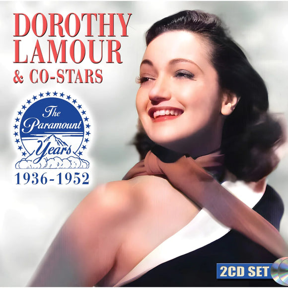 Dorothy Lamour - The Paramount Years 1936-1952 [2CD set]
