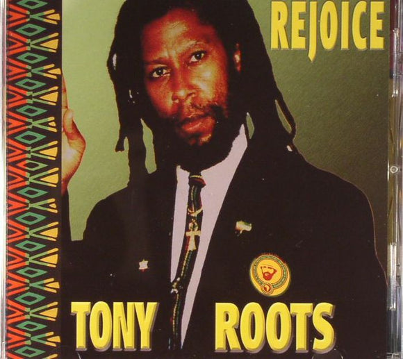 Tony Roots & Roots Hitek – Rejoice CD