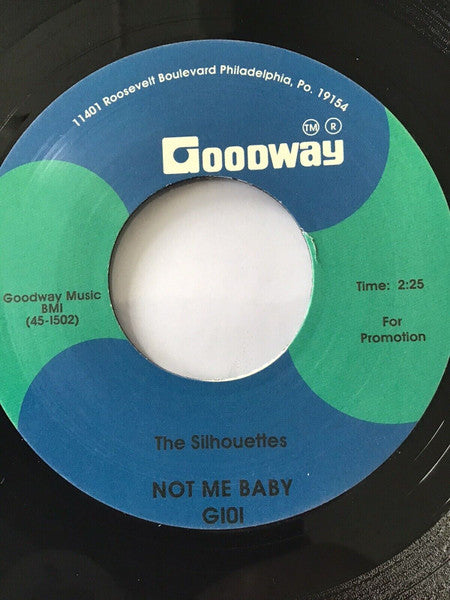 THE SILHOUETTES - NOT ME BABY – single sided  [7" Vinyl]