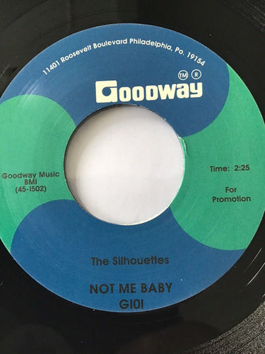 THE SILHOUETTES - NOT ME BABY – single sided  [7" Vinyl]