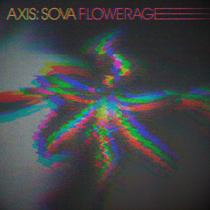 Axis: Sova - Flowerage [MC]