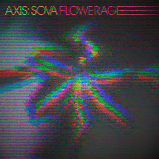 Axis: Sova - Flowerage [MC]