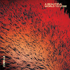 Corella - A Beautiful World To Lose [CD]