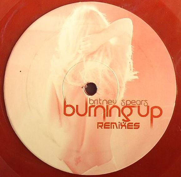BRITNEY SPEARS, MADONNA - BURNING UP REMIXES [Coloured Vinyl]