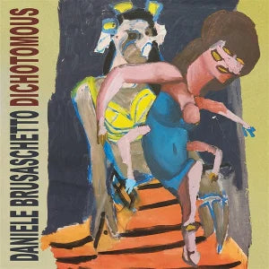 DANIELE	BRUSASCHETTO - DICHOTOMOUS [CD]