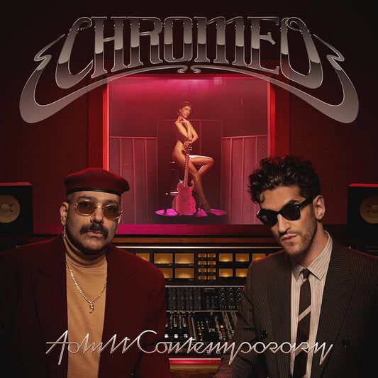 Chromeo - Adult Contemporary [2LP]