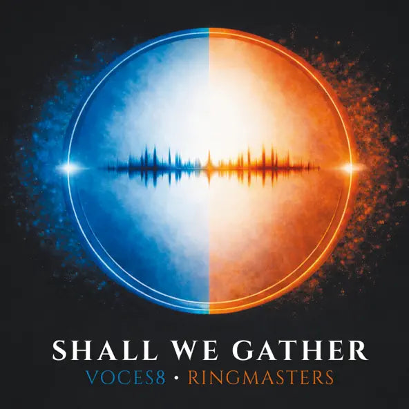 VOCES8 & Ringmasters - Shall We Gather [CD]
