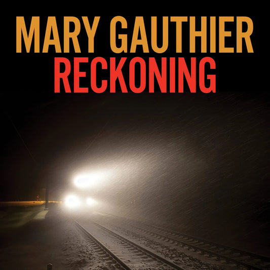 Mary Gauthier - Reckoning [CD]
