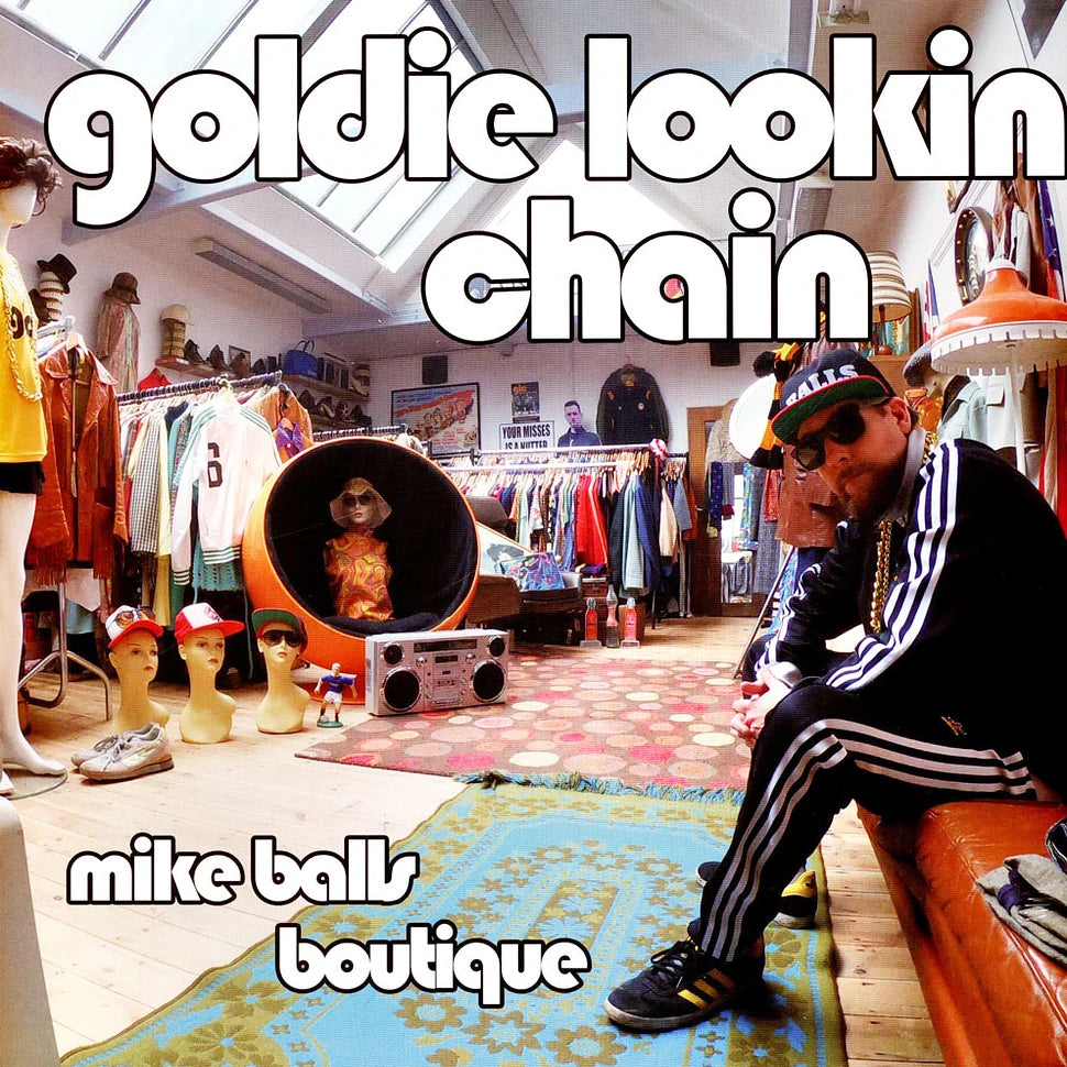 Goldie Lookin Chain - Mike Balls Boutique (RSD 2024) (ONE PER PERSON)
