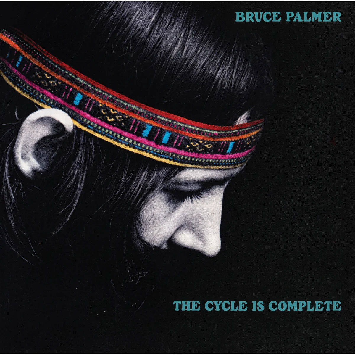 Bruce Palmer - The Cycle Is Complete [CD]