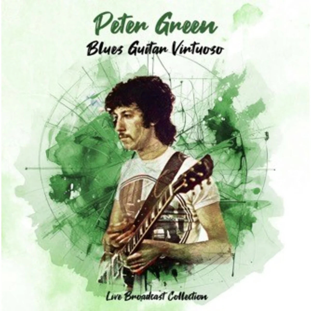 Peter Green - Blues Guitar Virtuoso - Live Broadcast Collection [2CD set]