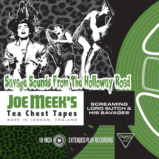 Screaming Lord Sutch & His Savages - Savage Sounds From The Holloway Road - Joe Meek's Tea Chest Tapes [10EP]