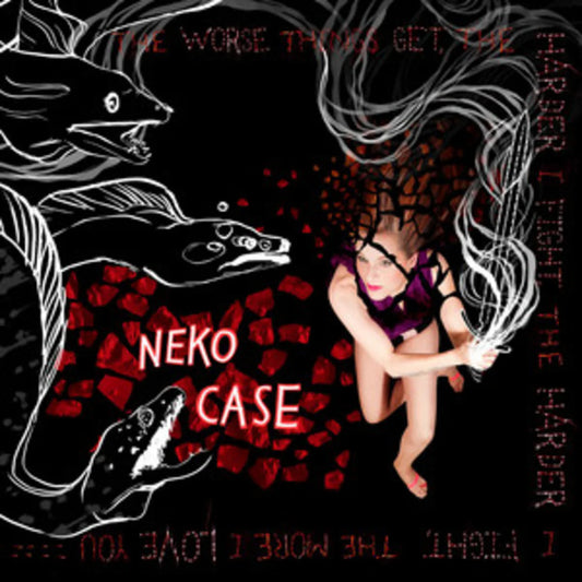 Neko Case - The Worse Things Get, The Harder I Fight, The Harder I Fight, The More I Love You [Black LP]