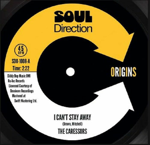 The Caressors / Sir Joe - I Can’t Stay Away / Everyday (I’m Needing You) [7" Vinyl]