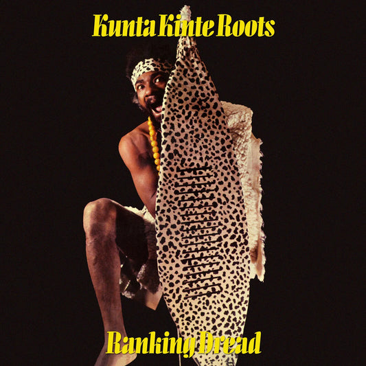 Ranking Dread - Kunta Kinte Roots [CD]