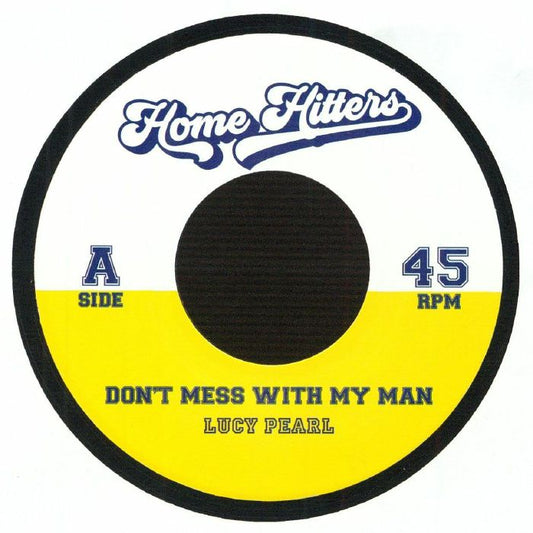 HOMEHITTERS – VOL 19 - Don't Mess With My Man / Shackles [7" Vinyl]