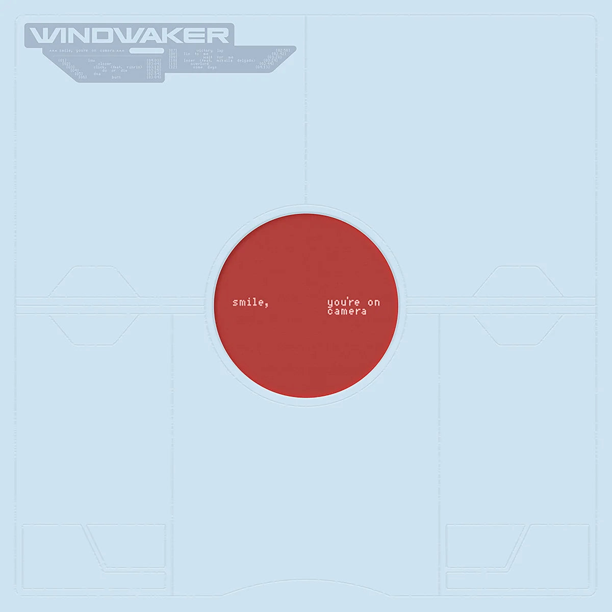 Windwaker - smile, you're on camera [Red Smoke Vinyl]