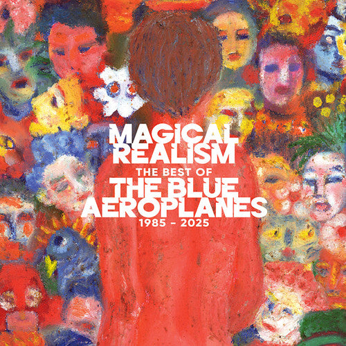 The Blue Aeroplanes - Magical Realism: The Best Of The Blue Aeroplanes 1985-2025 [CD]