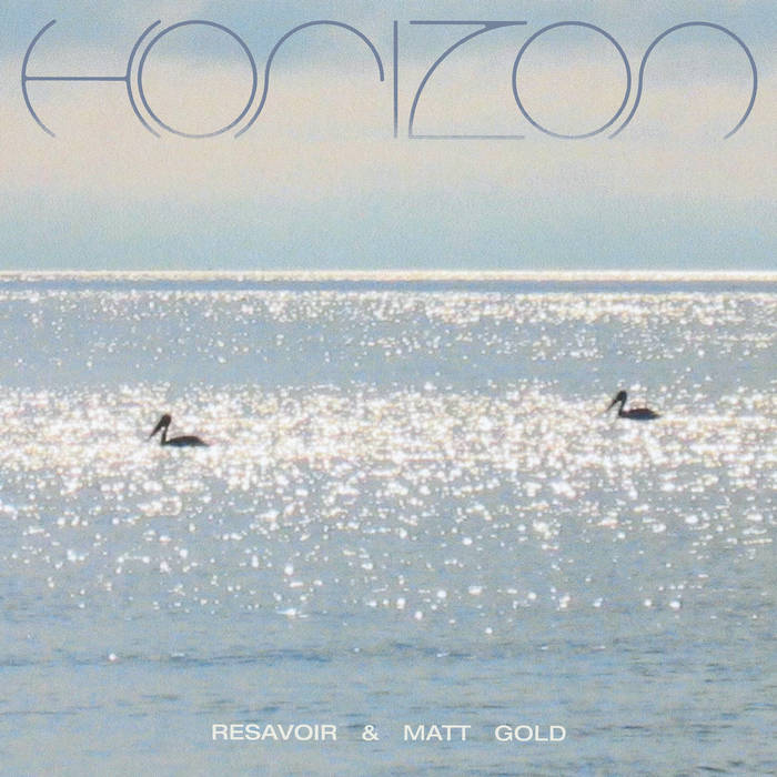 Resavoir & Matt Gold - Horizon [Lake Glass Green Vinyl]