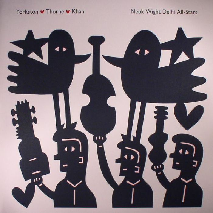 YORKSTON/THORNE/KHAN - NEUK WIGHT DELHI ALL-STARS [2LP]