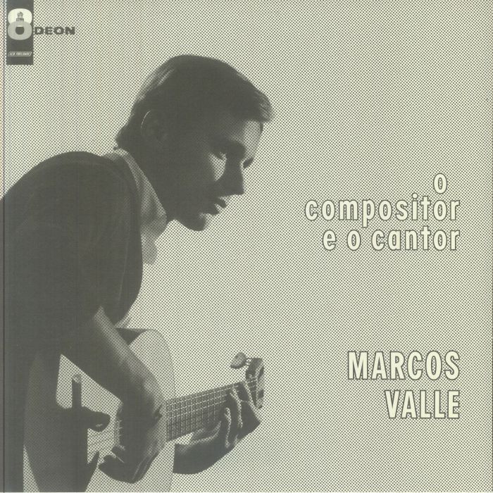 MARCOS VALLE - O COMPOSITOR E O CANTOR