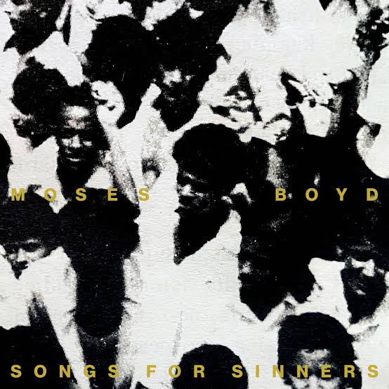 Moses Boyd - Songs For Sinners [White Vinyl With Etching]