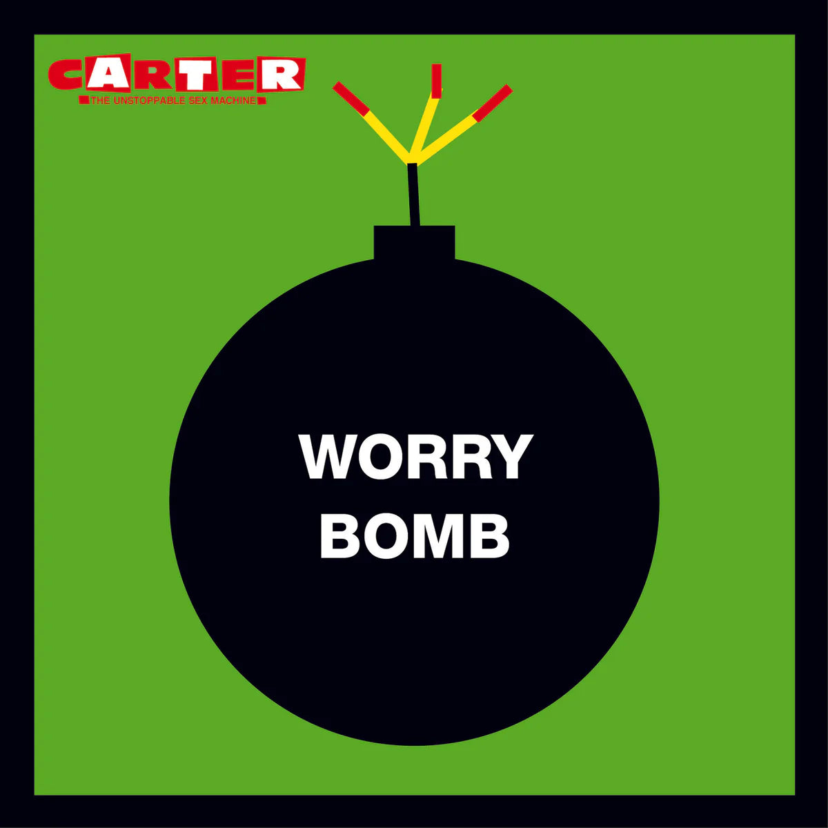 Carter The Unstoppable Sex Machine - Worry Bomb (2025 Remaster) [3CD + DVD]