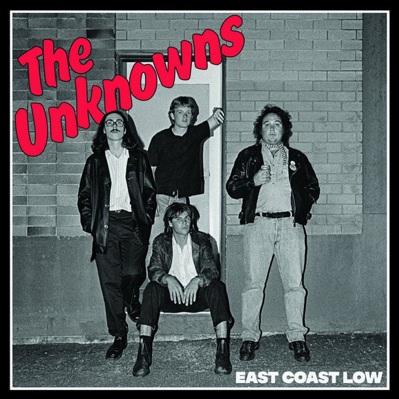 The Unknowns - East Coast Low