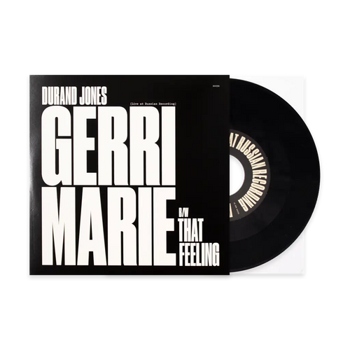 DURAND JONES / GERRI MARIE - That Feeling (Live At Russian Recording) [7" Vinyl]