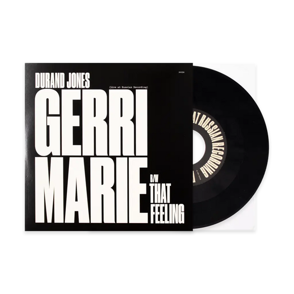DURAND JONES / GERRI MARIE - That Feeling (Live At Russian Recording) [7