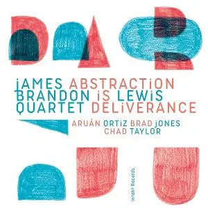JAMES BRANDON LEWIS QUARTET - ABSTRACTION IS DELIVERANCE [CD]