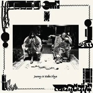 Angel Bat Dawid & Naima Nefertari - Journey to Nabta Playa (Deluxe Edition)