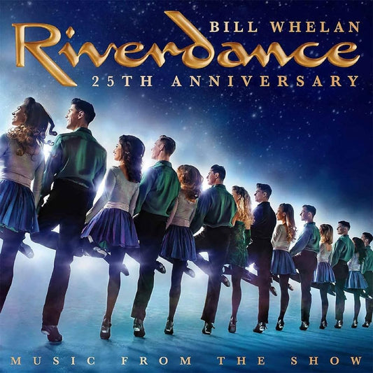 BILL WHEELAN - RIVERDANCE (25TH ANNIV) [2LP]