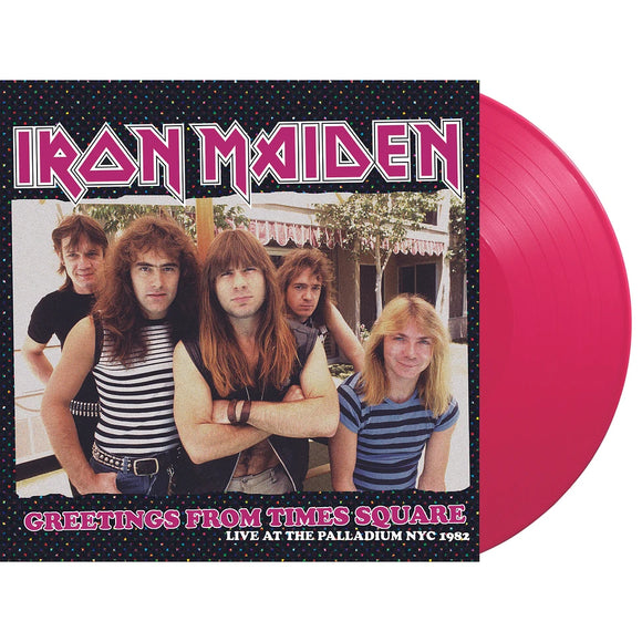 IRON MAIDEN - Greetings From Times Square - Live At The Palladium NYC 1982 (Pink Vinyl)