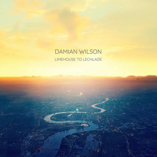 Damian Wilson - Limehouse to Lechlade [CD digipak]
