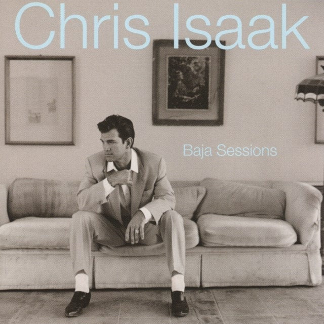 Chris Isaak - Baja Sessions (30th Anniversary Edition)
