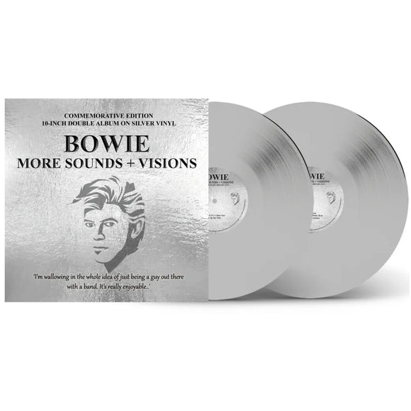 DAVID BOWIE - MORE SOUNDS + VISIONS (SILVER 10