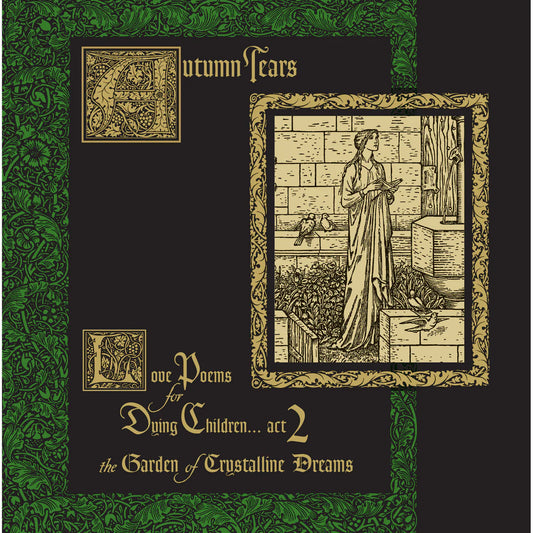 Autumn Tears - Love Poems for Dying Children... Act 2 (The Garden of Crystalline Dreams) [Black LP]