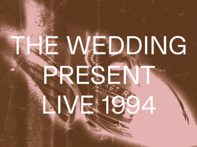The Wedding Present - LIVE 1994 [CD]