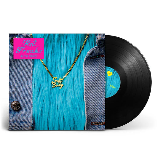 Hot Freaks - Soft Body [LP]