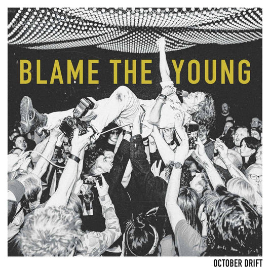 October Drift - Blame The Young [Clear vinyl]