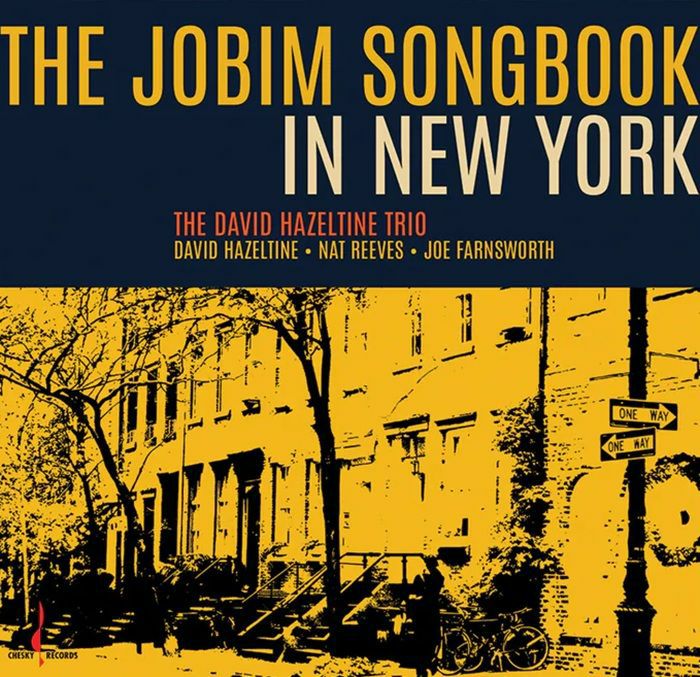The David Hazeltine Trio - The Jobim Songbook In New York [Hybrid SACD]