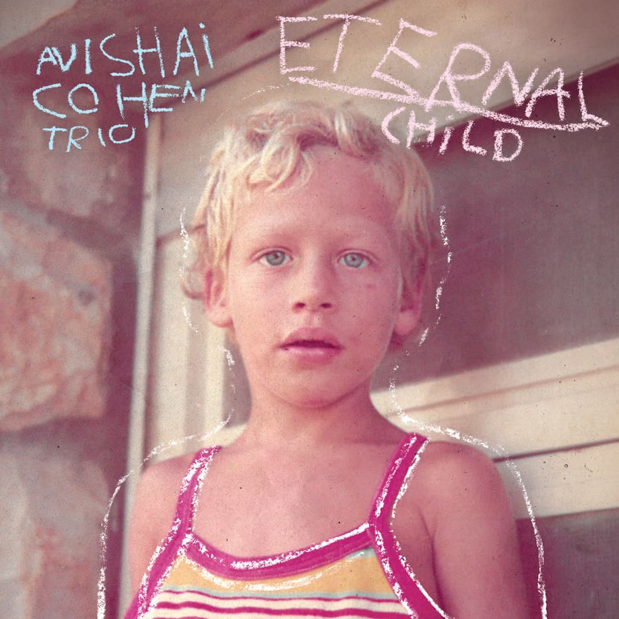 Avishai Cohen - Eternal Child [LP]