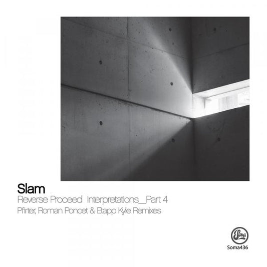 Slam / Pfirter / Roman Poncet / Etapp Kyle - Reverse Proceed Interpretations Part 4 [discount record]