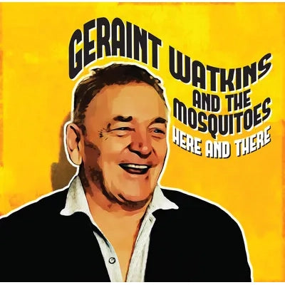 Geraint Watkins and the Mosquitoes - Here and There [10EP]