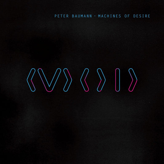 PETER BAUMANN - MACHINES OF DESIRE [CD]