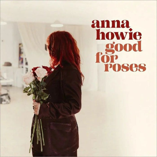 Anna Howie - Good For Roses [Red Vinyl]