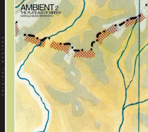 Harold Budd / Brian Eno - Ambient 2: The Plateaux of Mirror [CD]
