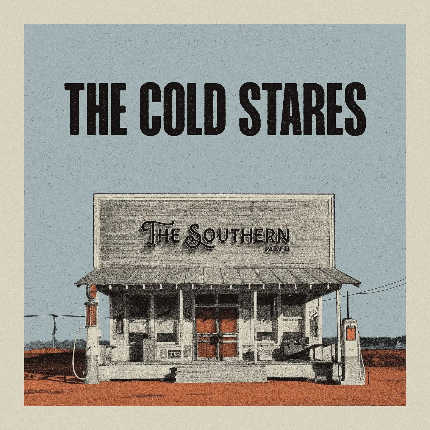 The Cold Stares - The Southern Part 2 [CD]